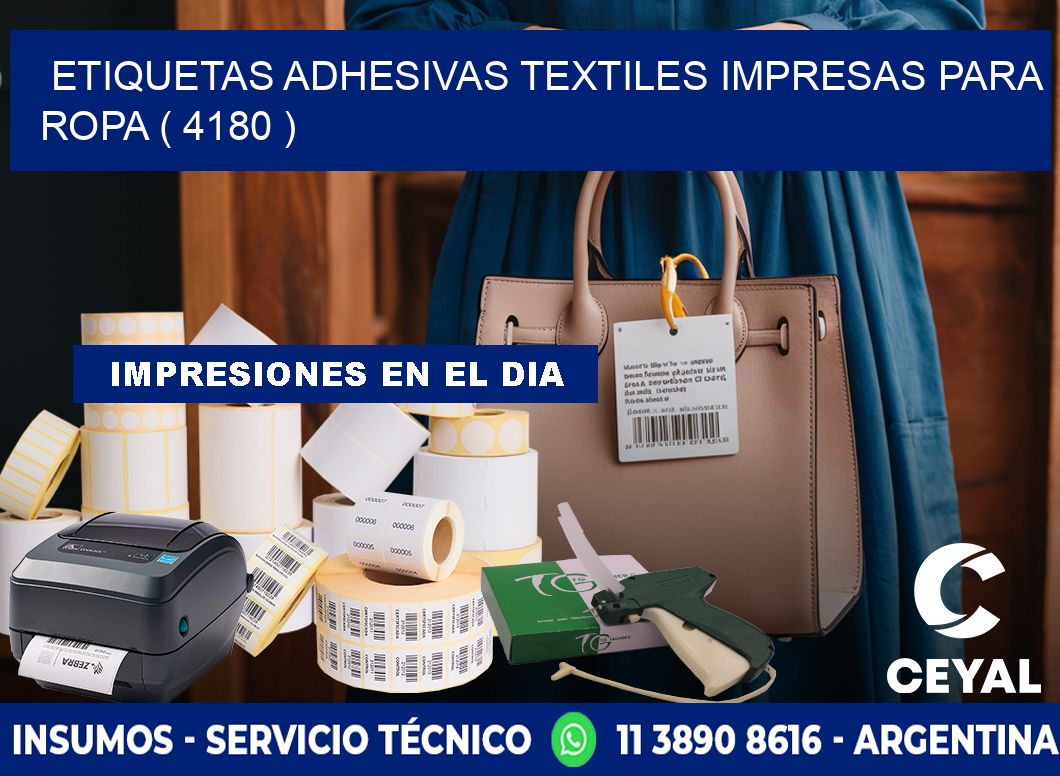 ETIQUETAS ADHESIVAS TEXTILES IMPRESAS PARA ROPA ( 4180 )