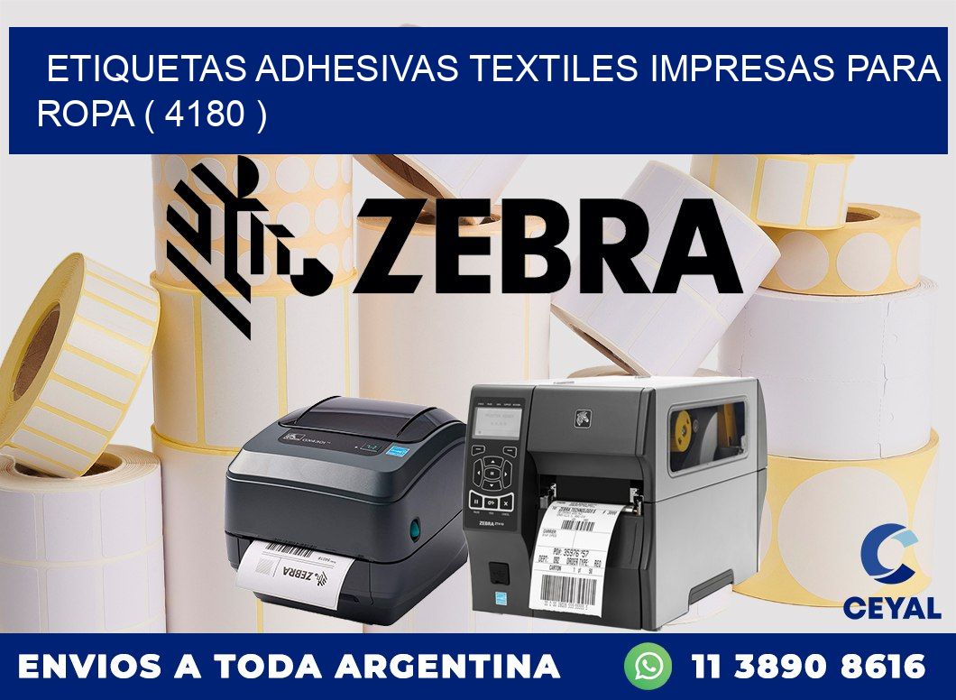 ETIQUETAS ADHESIVAS TEXTILES IMPRESAS PARA ROPA ( 4180 )