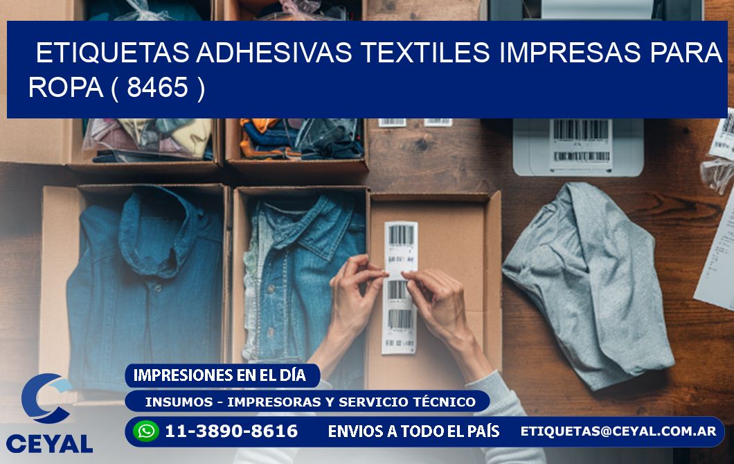 ETIQUETAS ADHESIVAS TEXTILES IMPRESAS PARA ROPA ( 8465 )