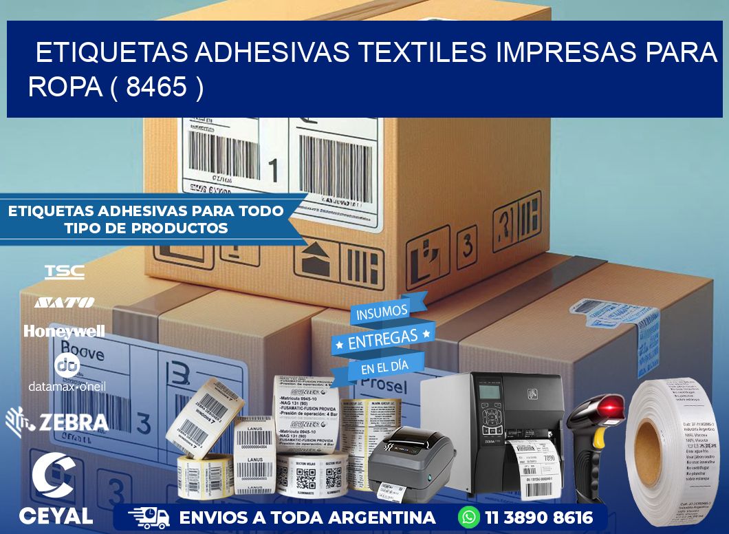 ETIQUETAS ADHESIVAS TEXTILES IMPRESAS PARA ROPA ( 8465 )