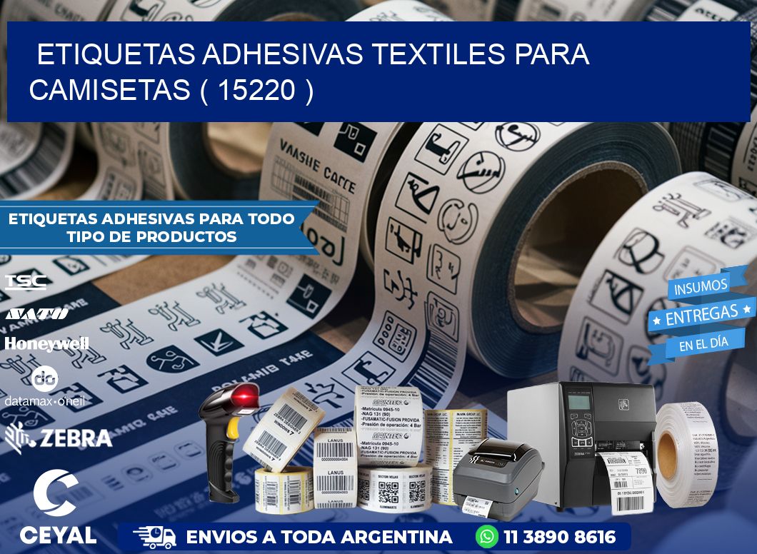ETIQUETAS ADHESIVAS TEXTILES PARA CAMISETAS ( 15220 )