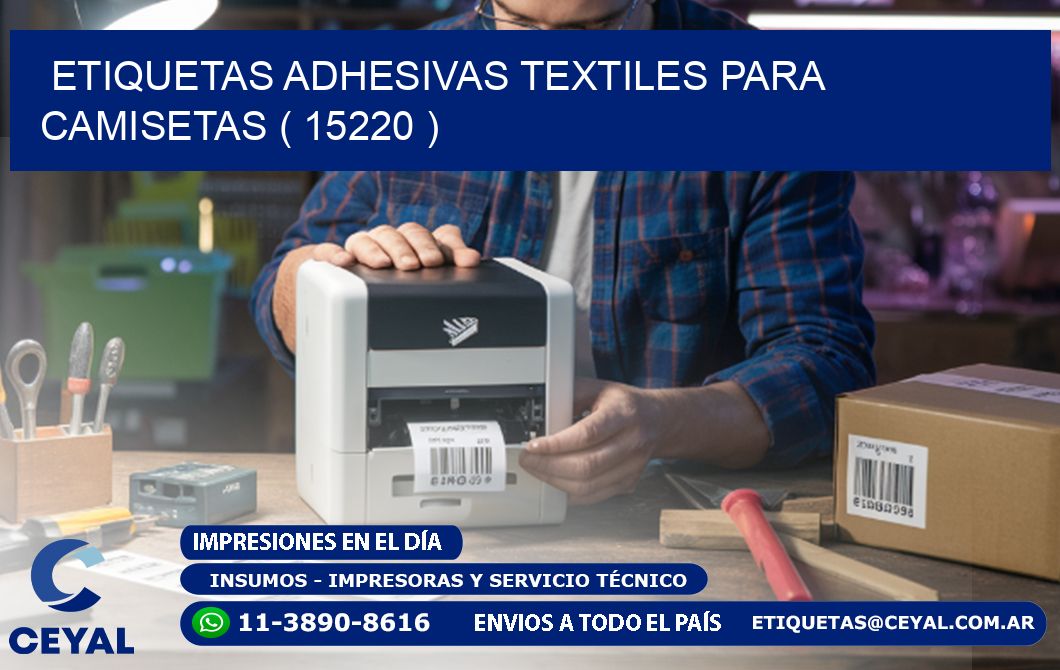 ETIQUETAS ADHESIVAS TEXTILES PARA CAMISETAS ( 15220 )