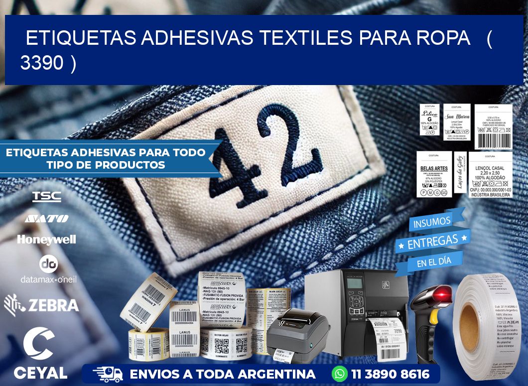 ETIQUETAS ADHESIVAS TEXTILES PARA ROPA   ( 3390 )