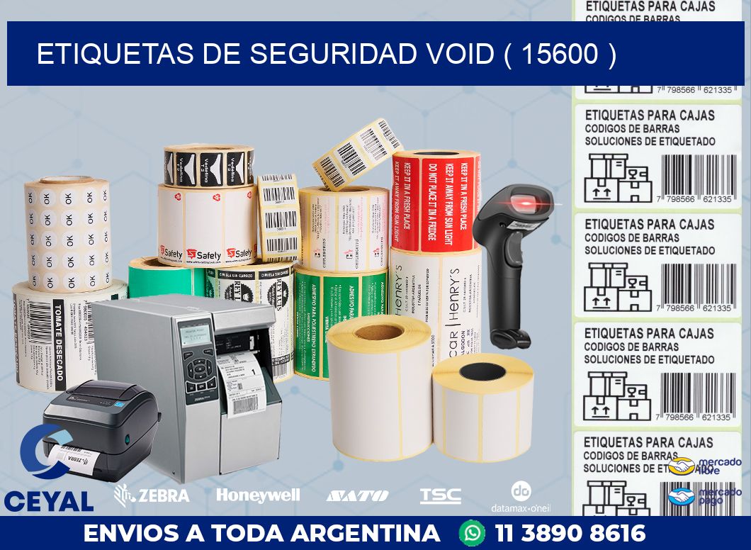 ETIQUETAS DE SEGURIDAD VOID ( 15600 )