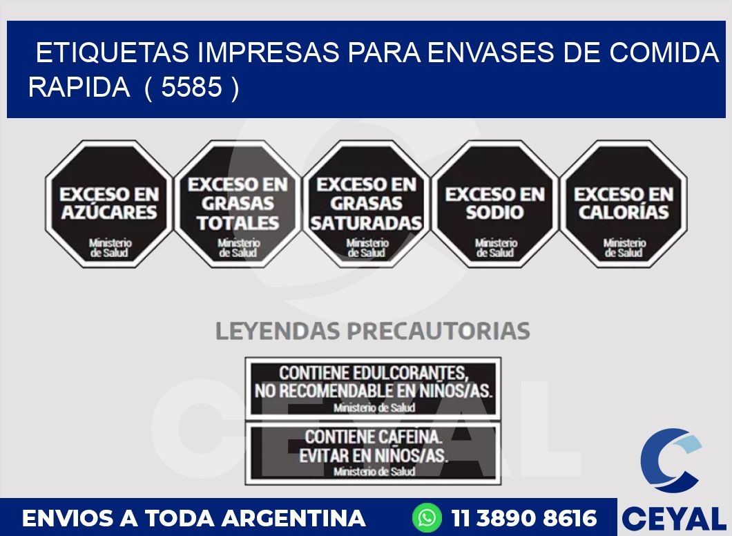 ETIQUETAS IMPRESAS PARA ENVASES DE COMIDA RAPIDA  ( 5585 )