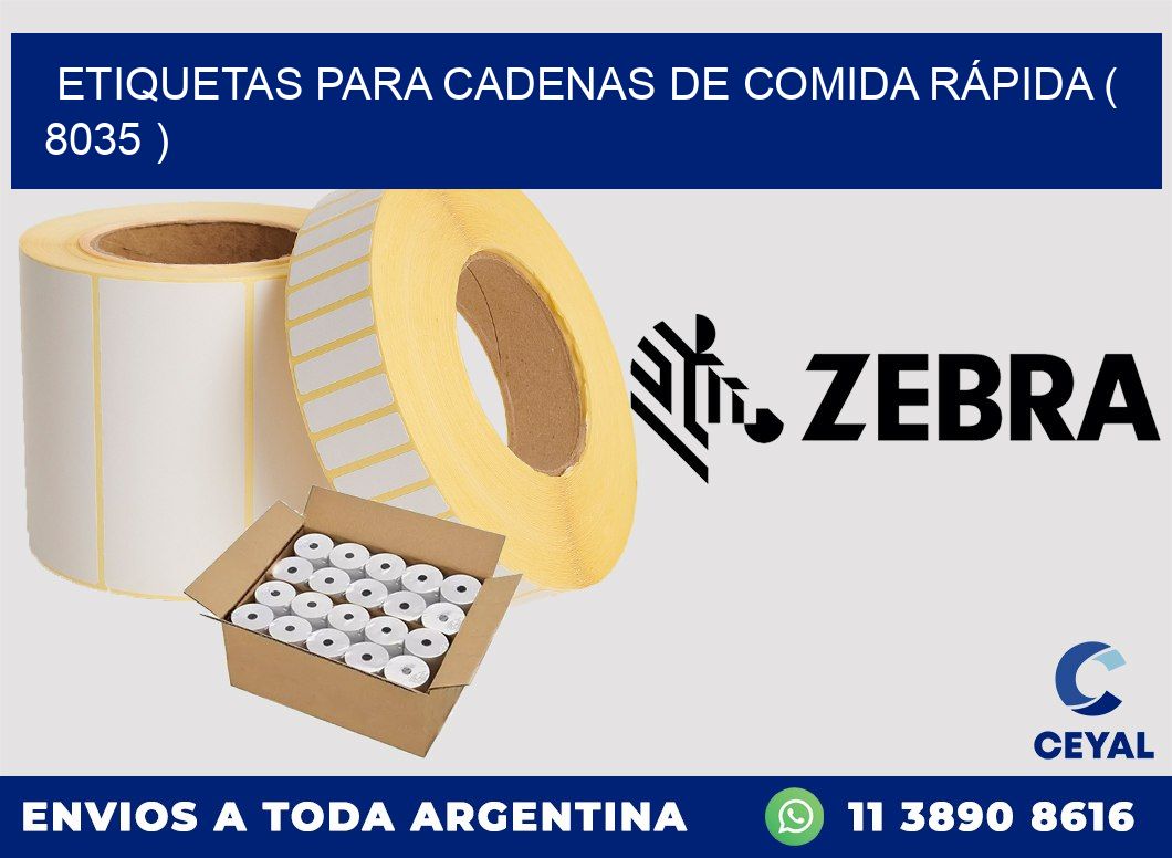 ETIQUETAS PARA CADENAS DE COMIDA RÁPIDA ( 8035 )