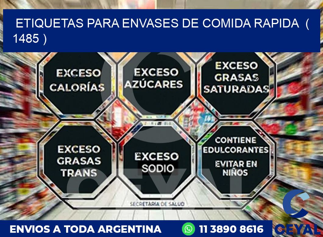 ETIQUETAS PARA ENVASES DE COMIDA RAPIDA  ( 1485 )