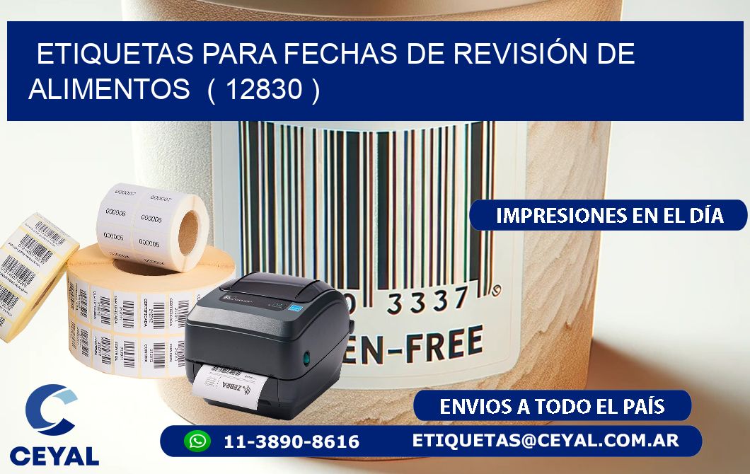 ETIQUETAS PARA FECHAS DE REVISIÓN DE ALIMENTOS  ( 12830 )