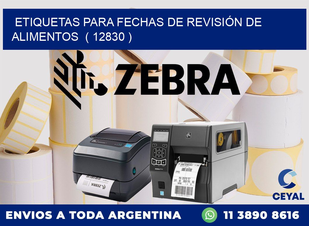 ETIQUETAS PARA FECHAS DE REVISIÓN DE ALIMENTOS  ( 12830 )