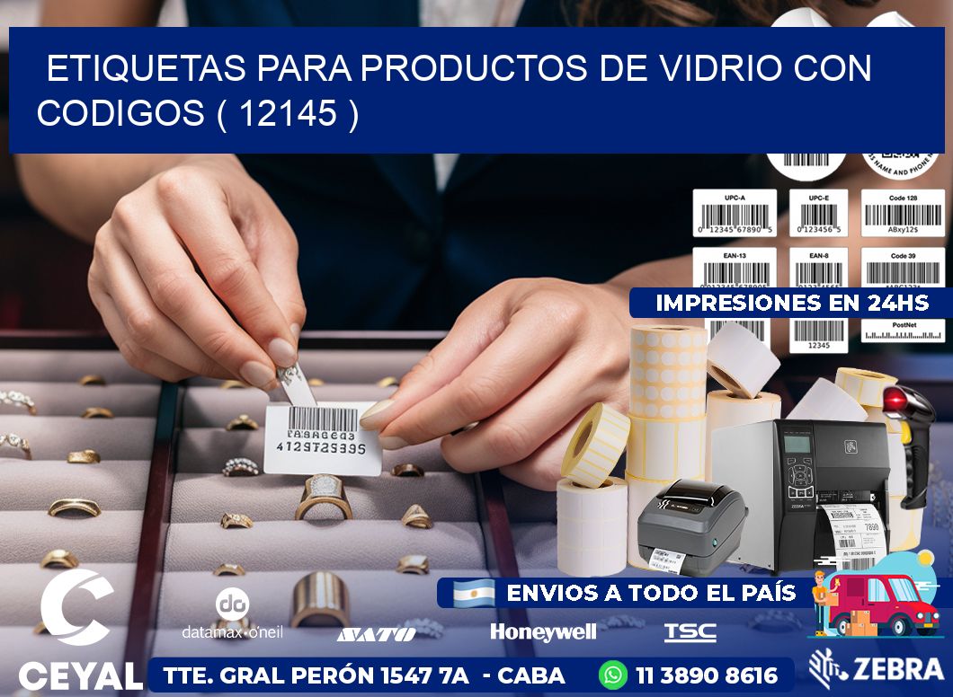 ETIQUETAS PARA PRODUCTOS DE VIDRIO CON CODIGOS ( 12145 )
