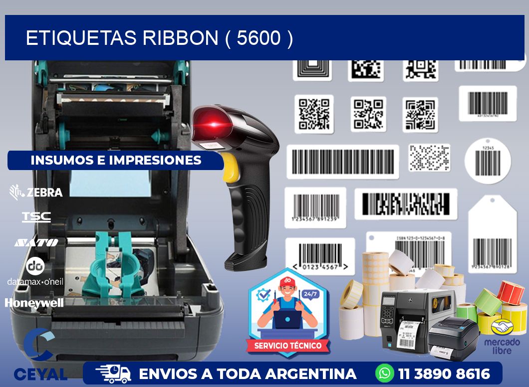 ETIQUETAS RIBBON ( 5600 )