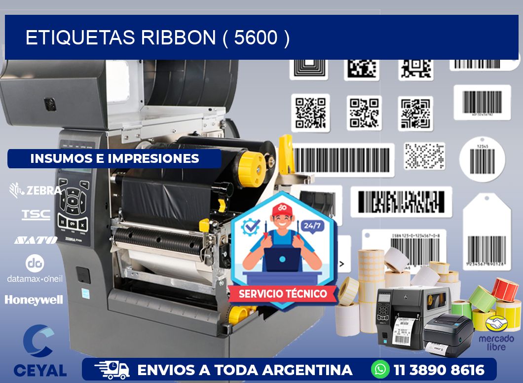 ETIQUETAS RIBBON ( 5600 )