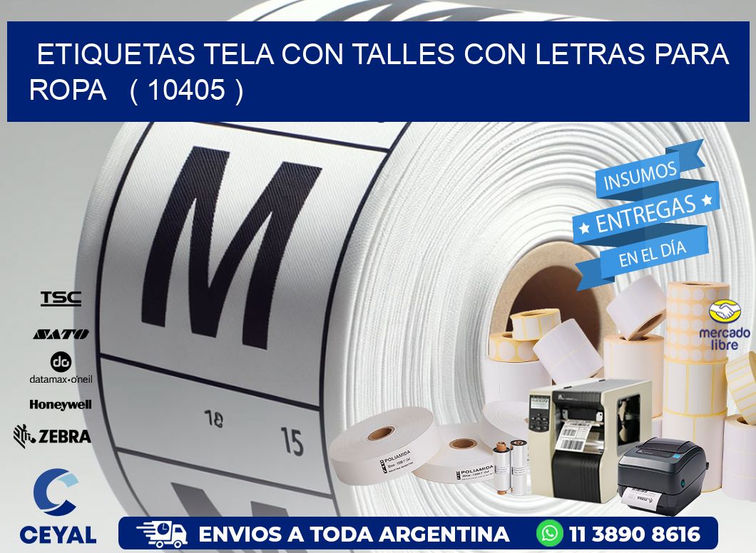 ETIQUETAS TELA CON TALLES CON LETRAS PARA ROPA   ( 10405 )