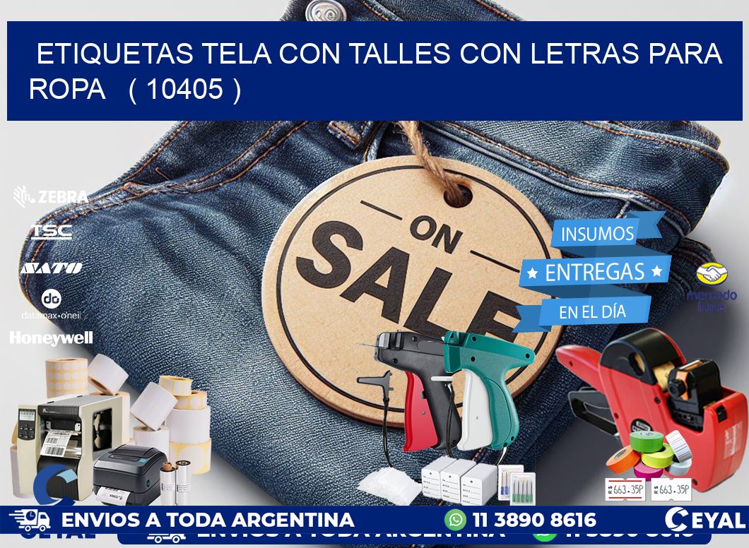 ETIQUETAS TELA CON TALLES CON LETRAS PARA ROPA   ( 10405 )