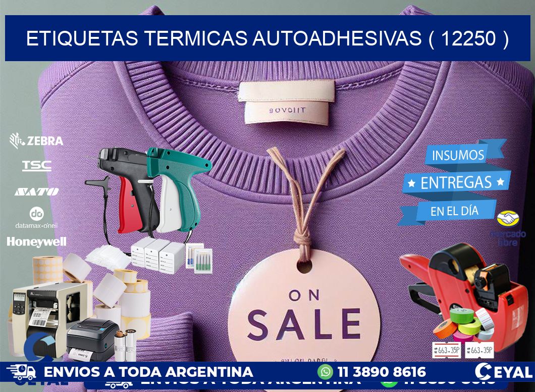 ETIQUETAS TERMICAS AUTOADHESIVAS ( 12250 )