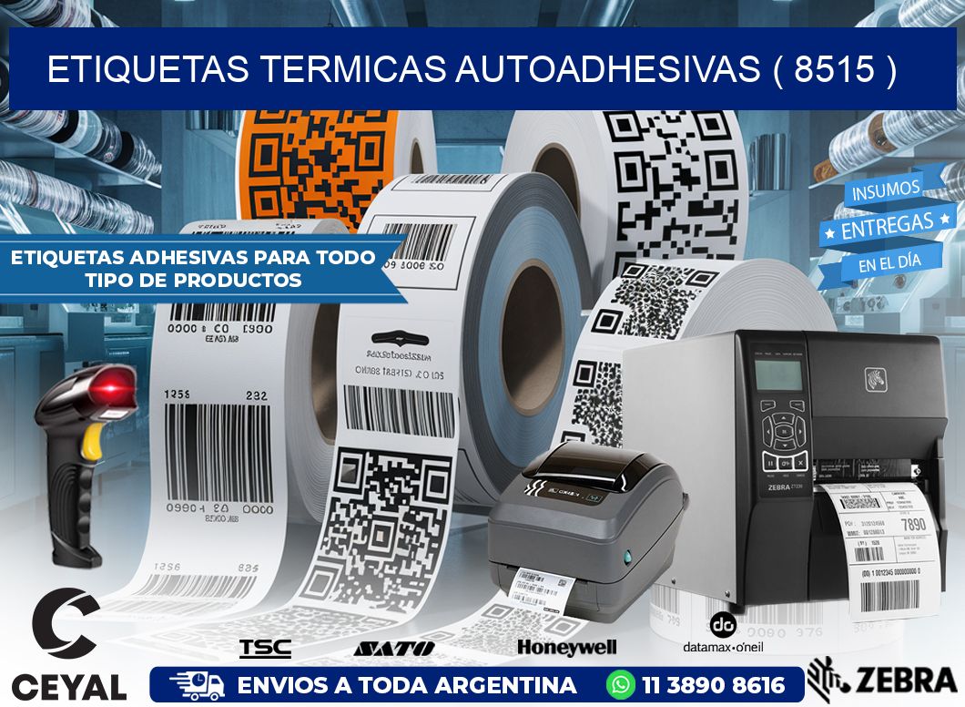 ETIQUETAS TERMICAS AUTOADHESIVAS ( 8515 )
