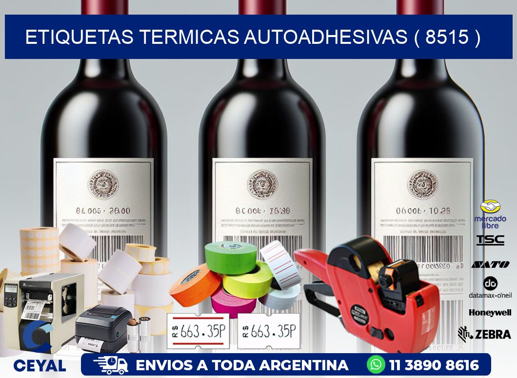 ETIQUETAS TERMICAS AUTOADHESIVAS ( 8515 )