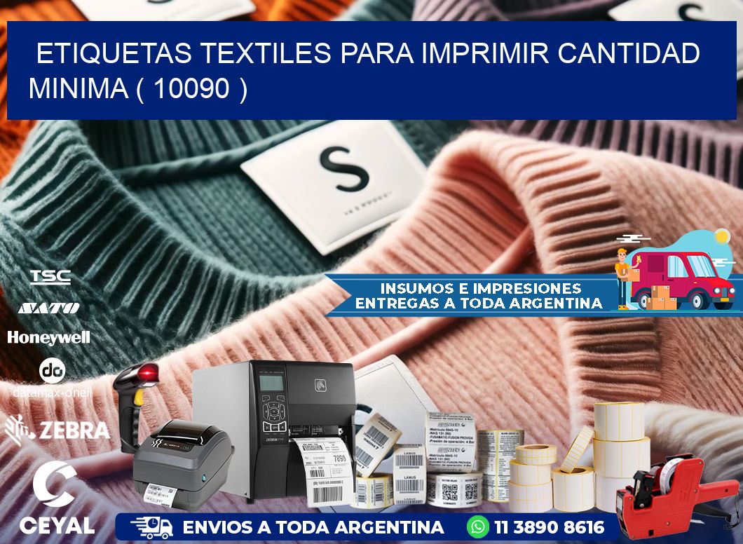 ETIQUETAS TEXTILES PARA IMPRIMIR CANTIDAD MINIMA ( 10090 )