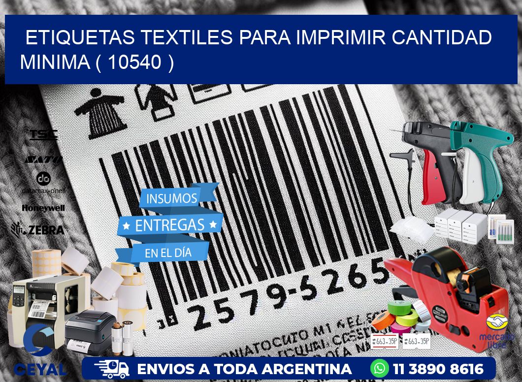 ETIQUETAS TEXTILES PARA IMPRIMIR CANTIDAD MINIMA ( 10540 )
