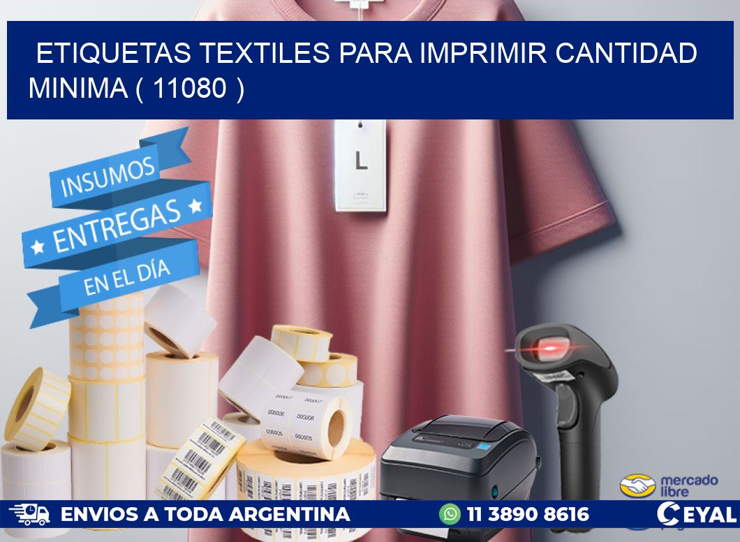 ETIQUETAS TEXTILES PARA IMPRIMIR CANTIDAD MINIMA ( 11080 )