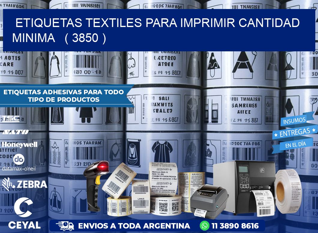 ETIQUETAS TEXTILES PARA IMPRIMIR CANTIDAD MINIMA   ( 3850 )