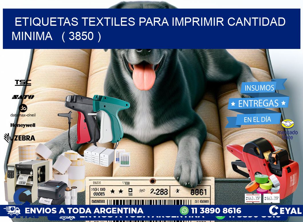 ETIQUETAS TEXTILES PARA IMPRIMIR CANTIDAD MINIMA   ( 3850 )