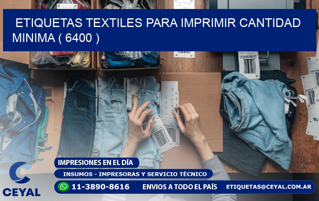ETIQUETAS TEXTILES PARA IMPRIMIR CANTIDAD MINIMA ( 6400 )
