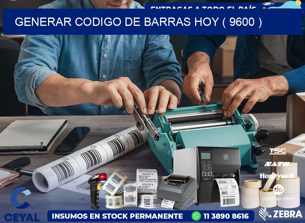 GENERAR CODIGO DE BARRAS HOY ( 9600 )