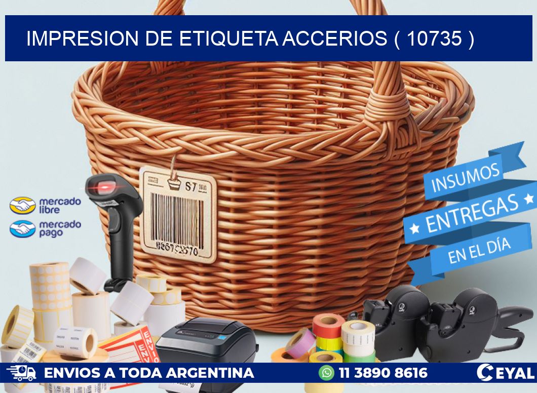 IMPRESION DE ETIQUETA ACCERIOS ( 10735 )