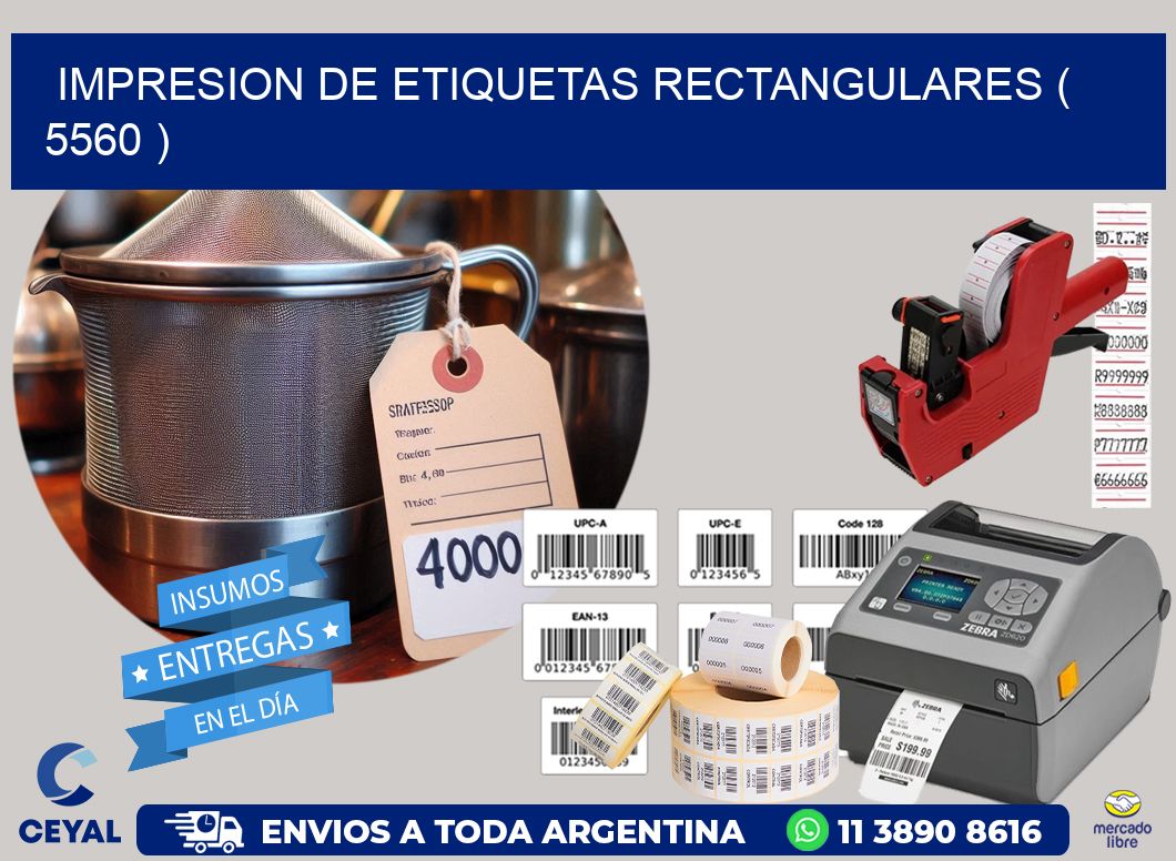 IMPRESION DE ETIQUETAS RECTANGULARES ( 5560 )