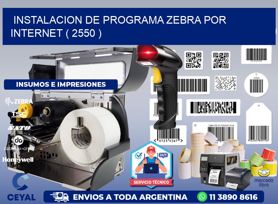 INSTALACION DE PROGRAMA ZEBRA POR INTERNET ( 2550 )