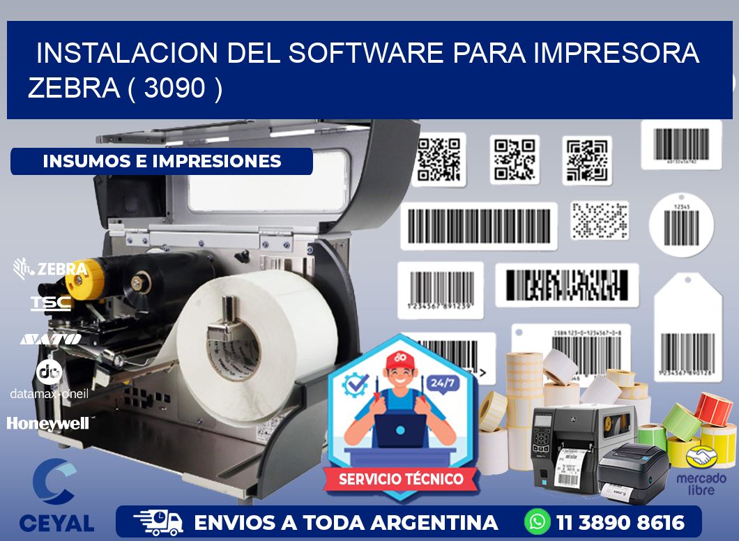 INSTALACION DEL SOFTWARE PARA IMPRESORA ZEBRA ( 3090 )
