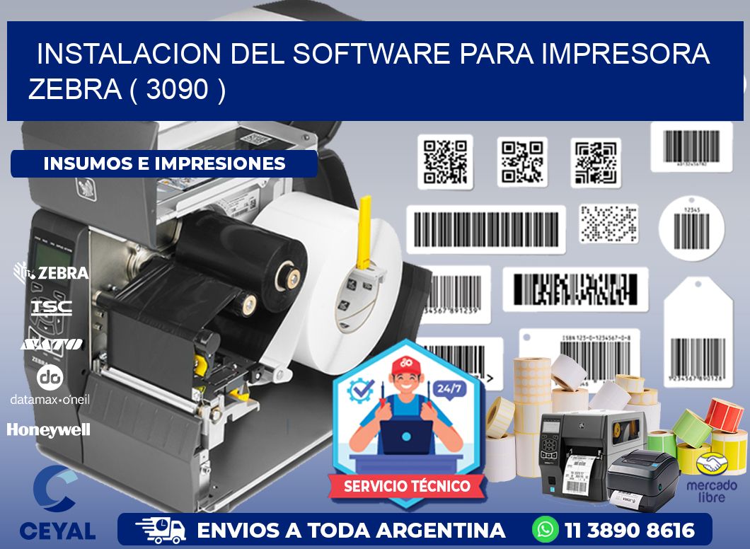 INSTALACION DEL SOFTWARE PARA IMPRESORA ZEBRA ( 3090 )