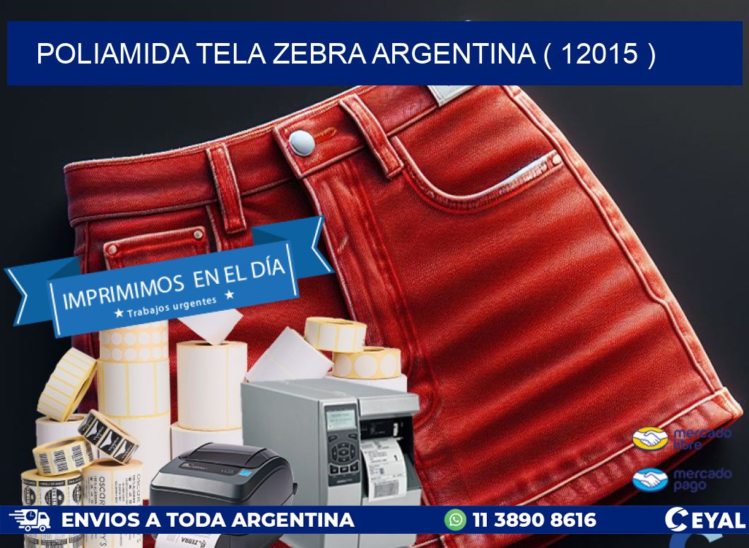 POLIAMIDA TELA ZEBRA ARGENTINA ( 12015 )