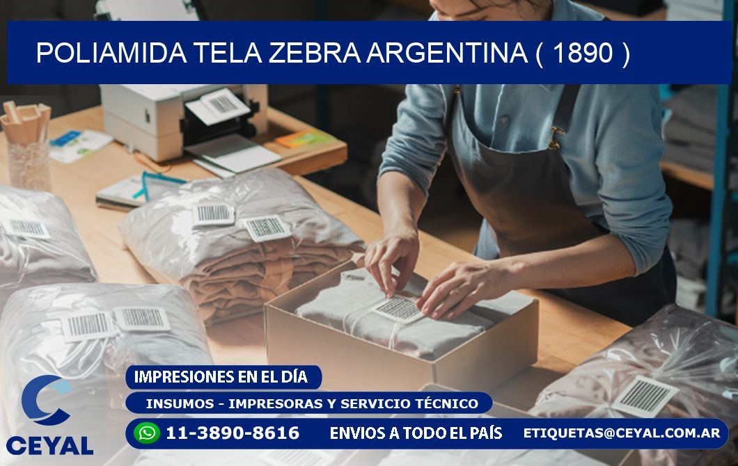 POLIAMIDA TELA ZEBRA ARGENTINA ( 1890 )