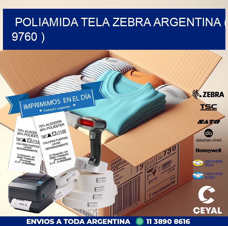 POLIAMIDA TELA ZEBRA ARGENTINA ( 9760 )