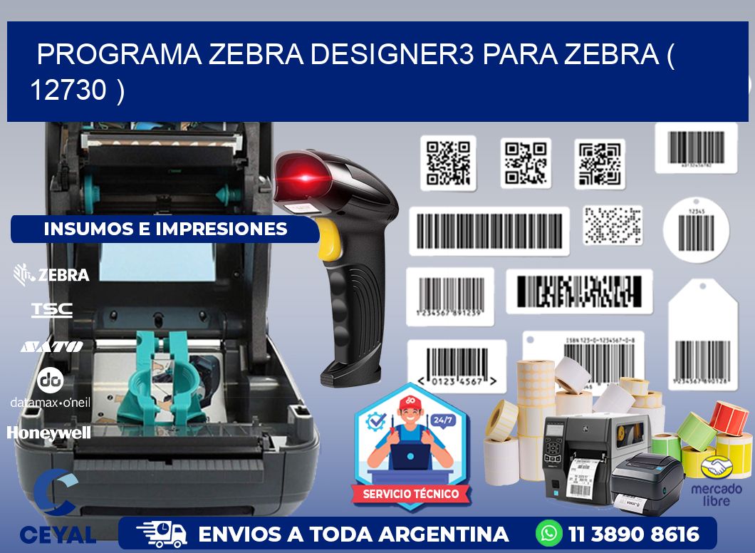 PROGRAMA ZEBRA DESIGNER3 PARA ZEBRA ( 12730 )