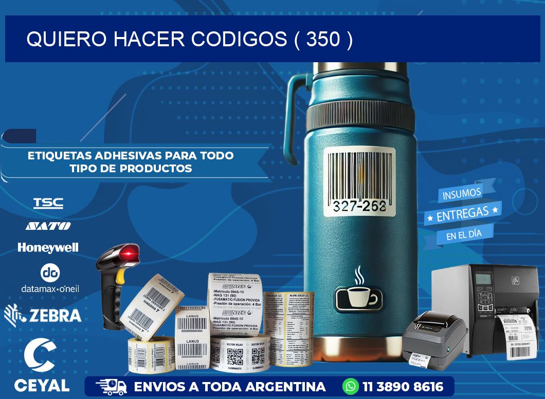 QUIERO HACER CODIGOS ( 350 )