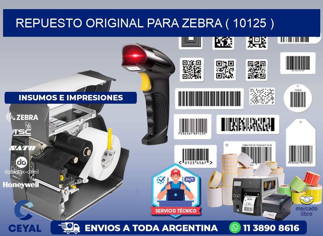 REPUESTO ORIGINAL PARA ZEBRA ( 10125 )