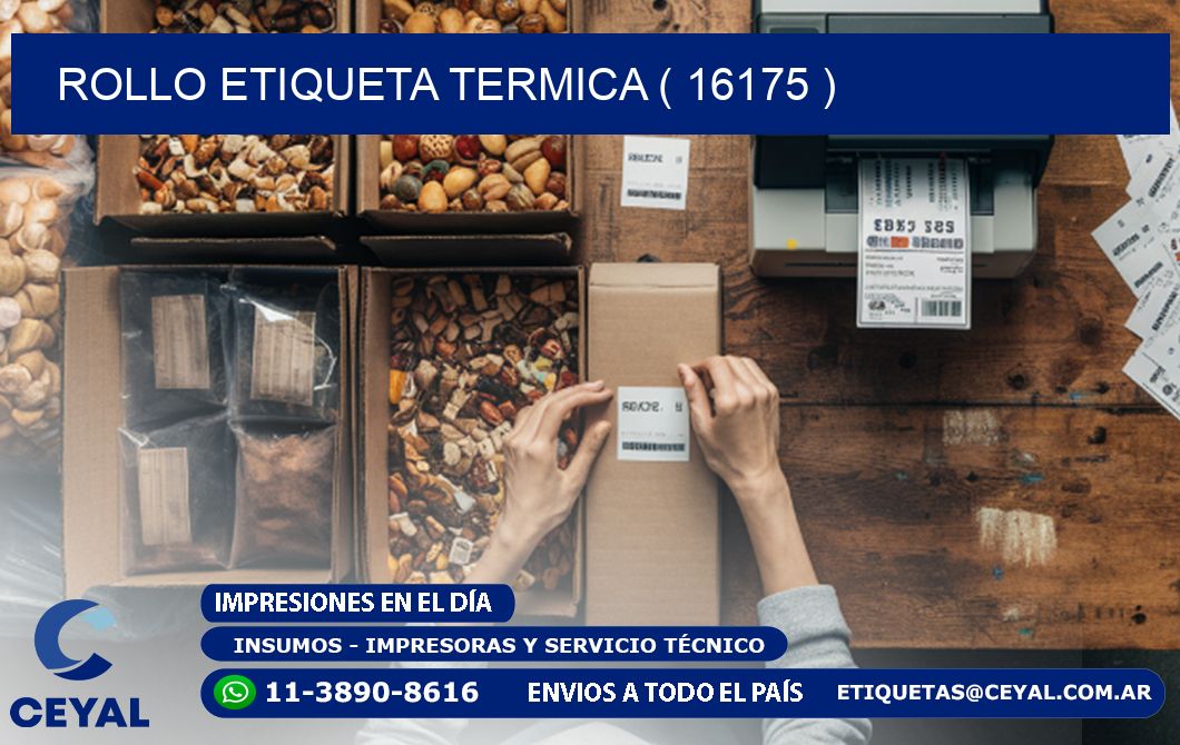 ROLLO ETIQUETA TERMICA ( 16175 )
