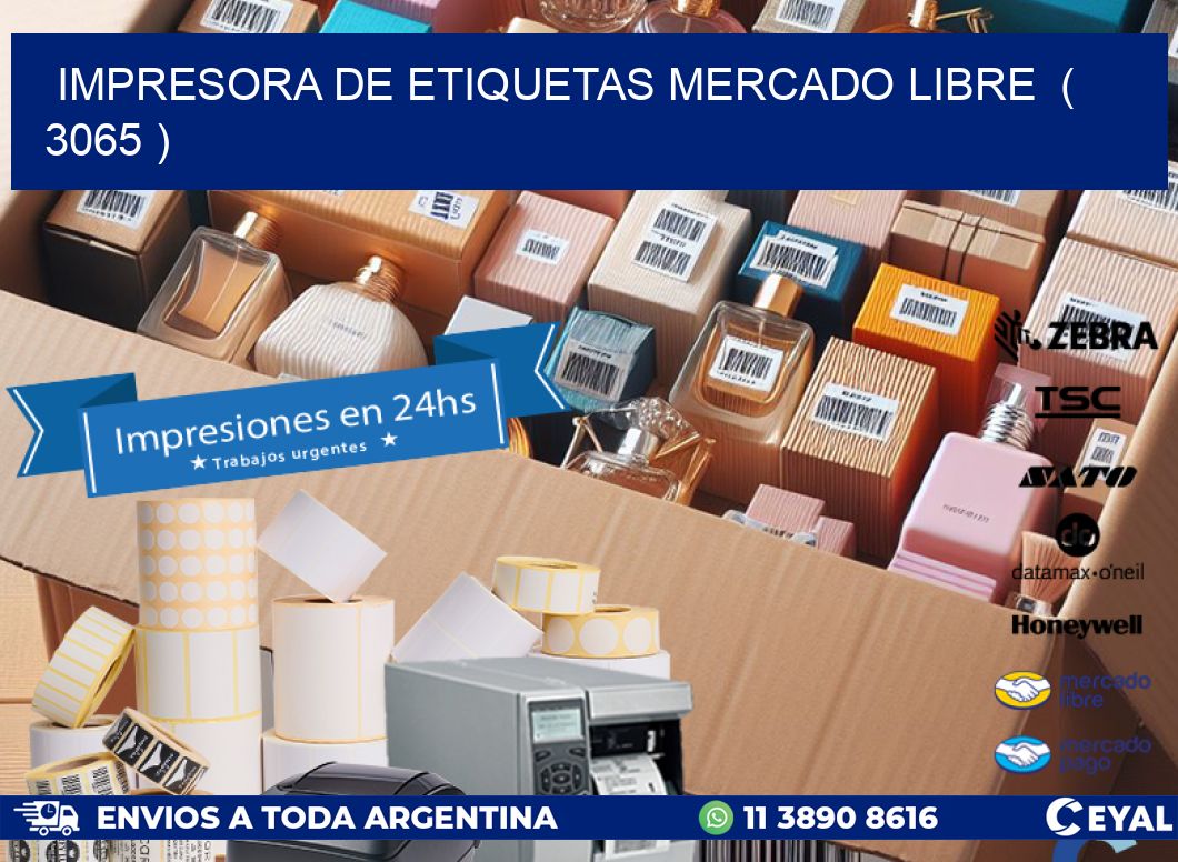 impresora de etiquetas mercado libre  ( 3065 )