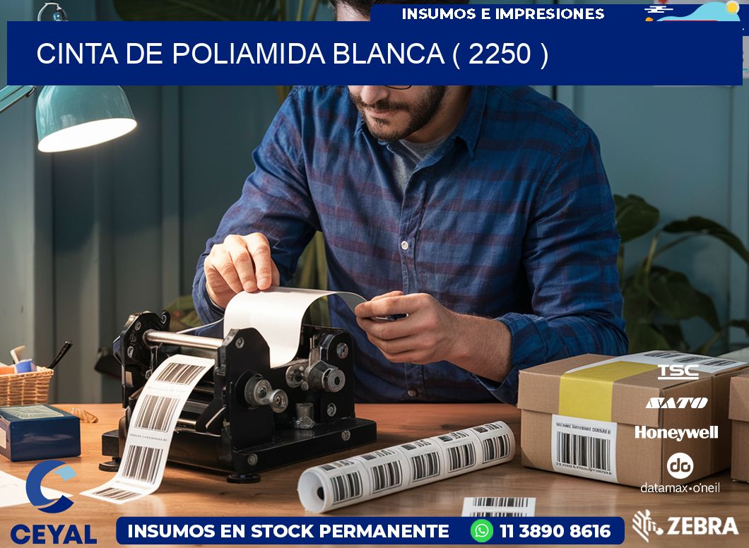 CINTA DE POLIAMIDA BLANCA ( 2250 )
