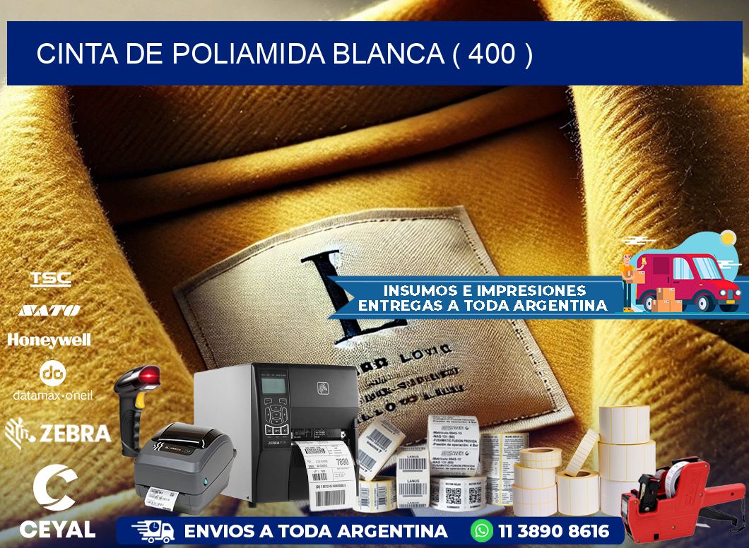 CINTA DE POLIAMIDA BLANCA ( 400 )