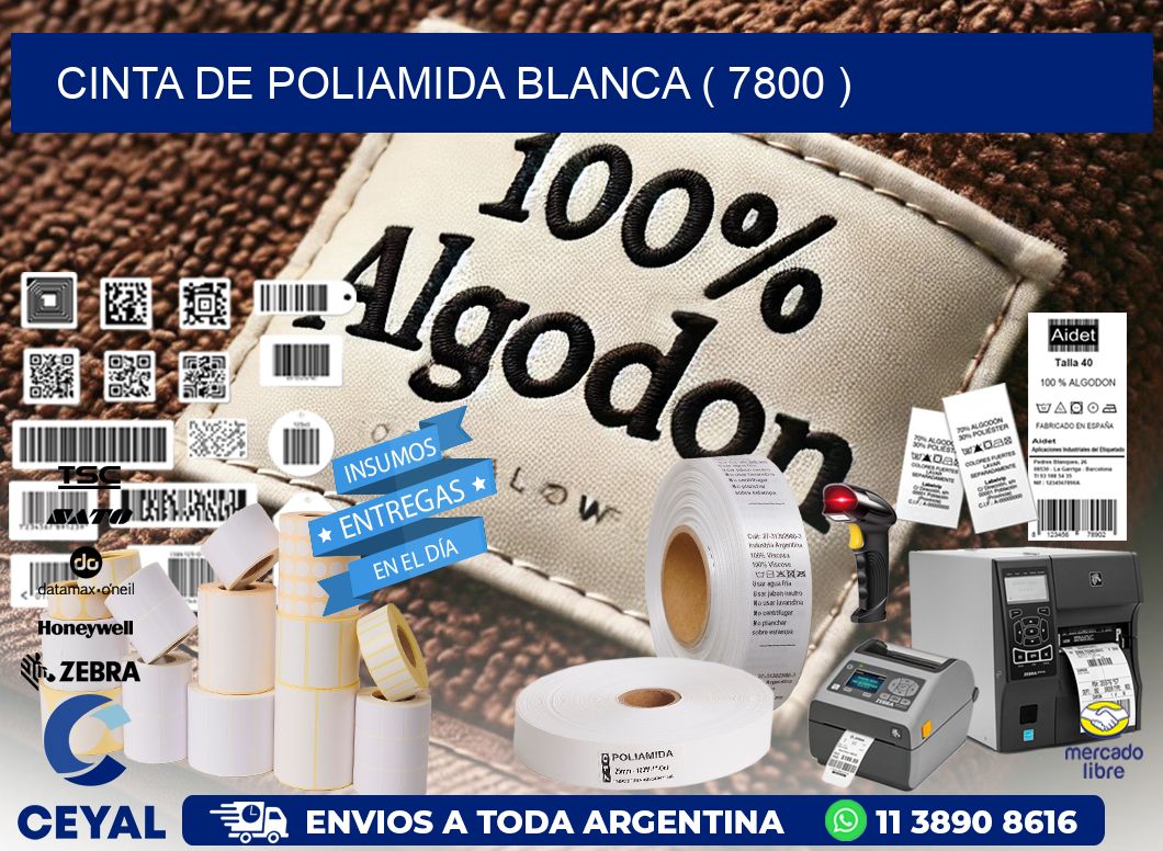 CINTA DE POLIAMIDA BLANCA ( 7800 )