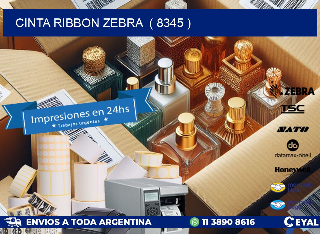 CINTA RIBBON ZEBRA  ( 8345 )