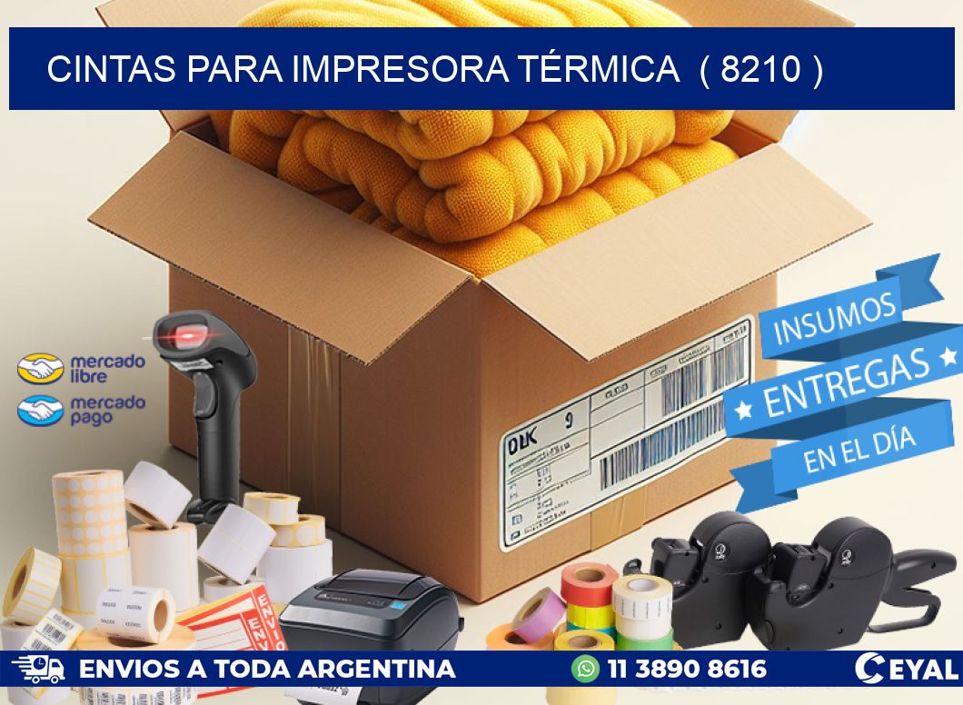 CINTAS PARA IMPRESORA TÉRMICA  ( 8210 )