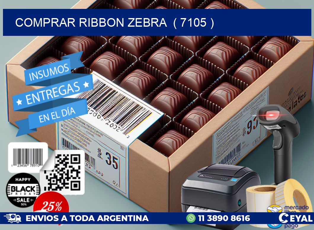 COMPRAR RIBBON ZEBRA  ( 7105 )