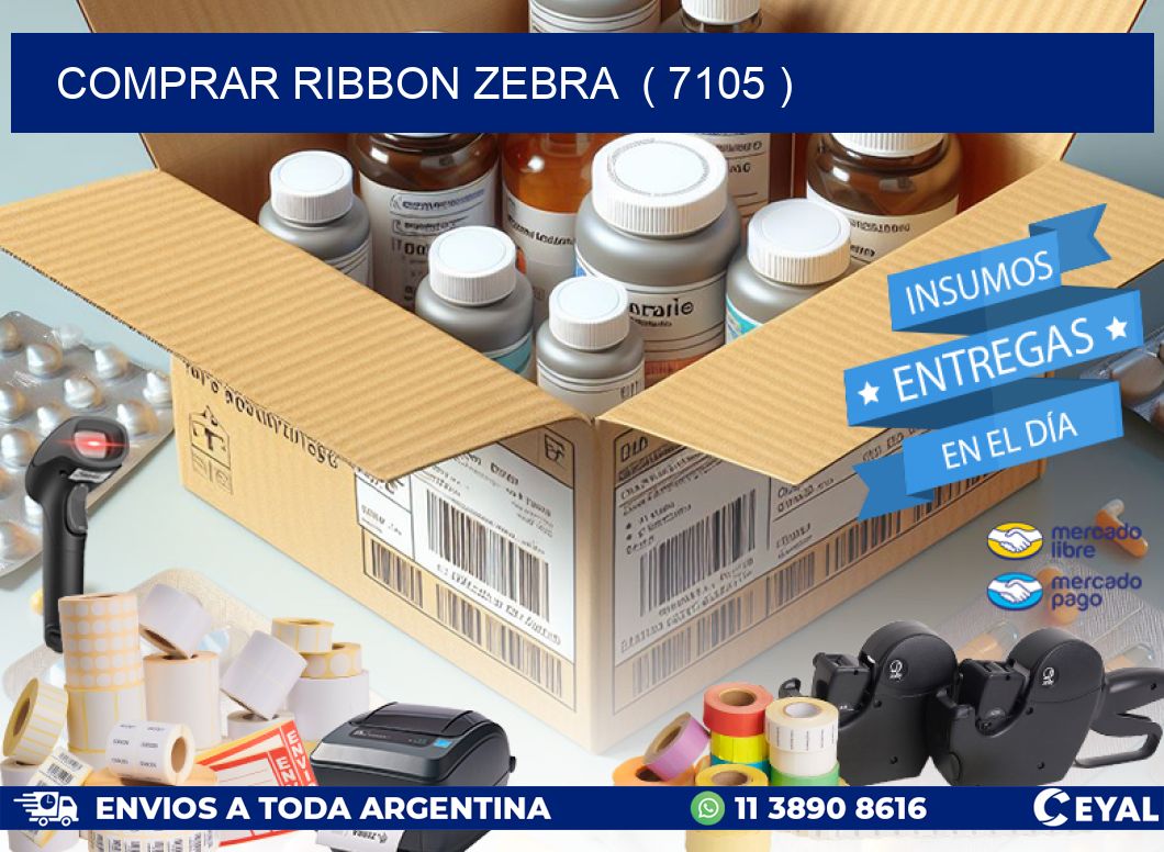 COMPRAR RIBBON ZEBRA  ( 7105 )