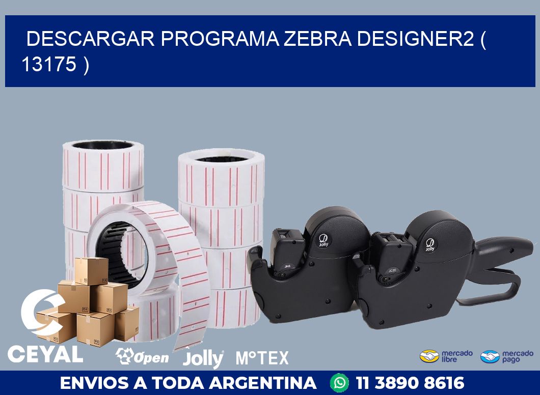 DESCARGAR PROGRAMA ZEBRA DESIGNER2 ( 13175 )