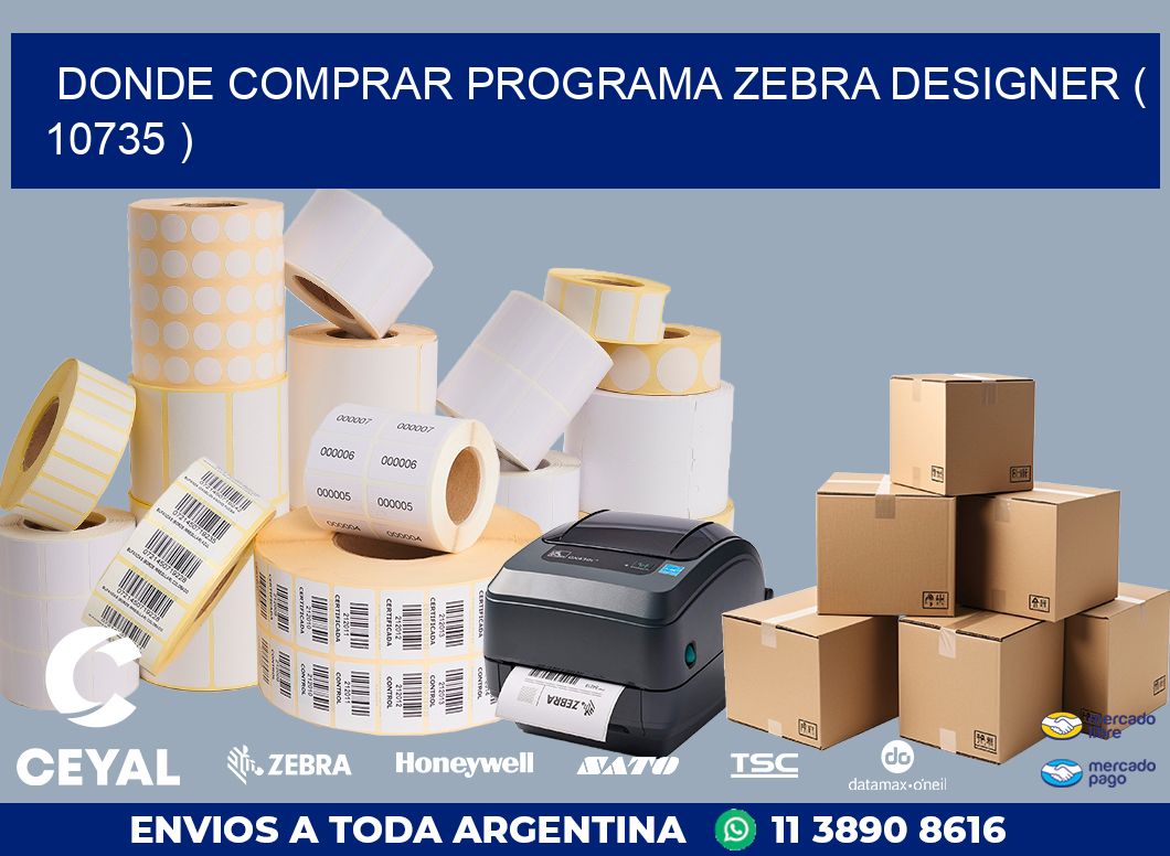 DONDE COMPRAR PROGRAMA ZEBRA DESIGNER ( 10735 )
